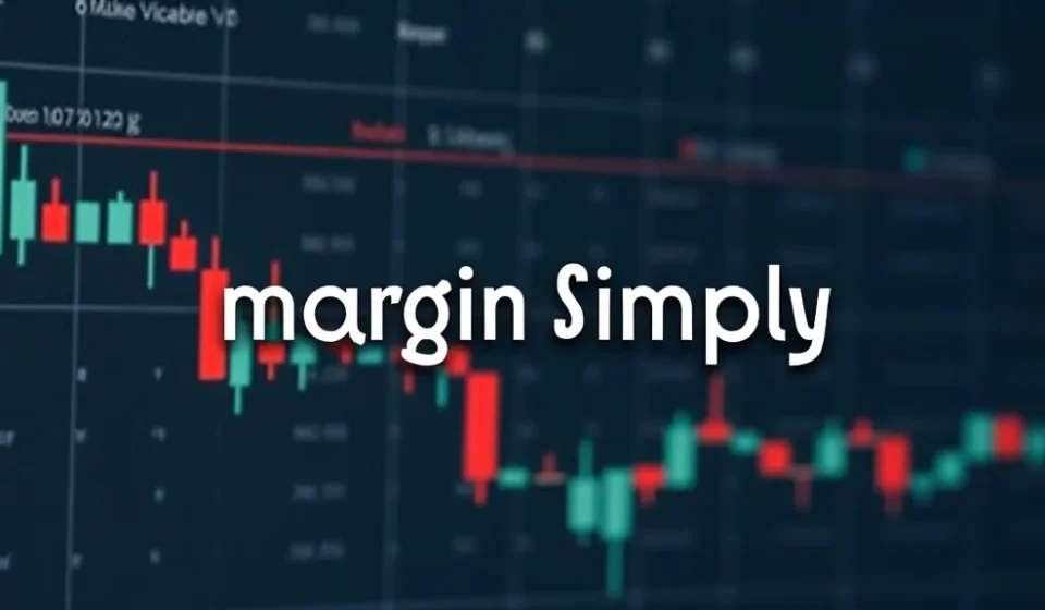 The image shows a simplified chart illustrating Margin Forex trading concepts, explained simply.